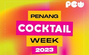 Penang Cocktail Week 2023